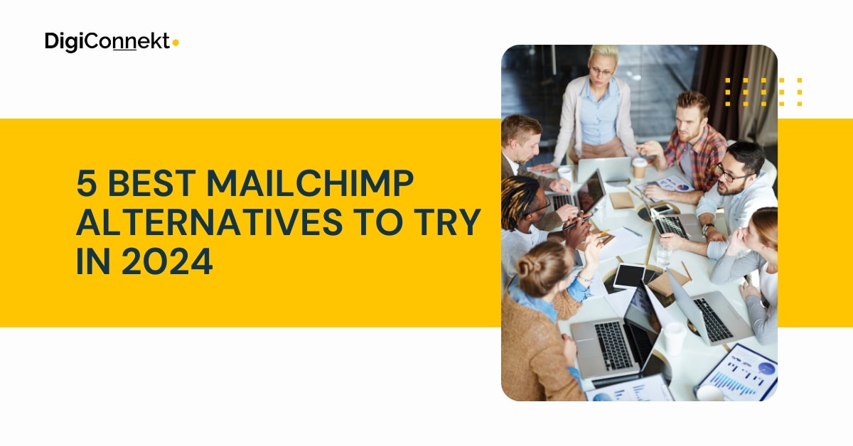 5 Best Mailchimp Alternatives to Try in 2024