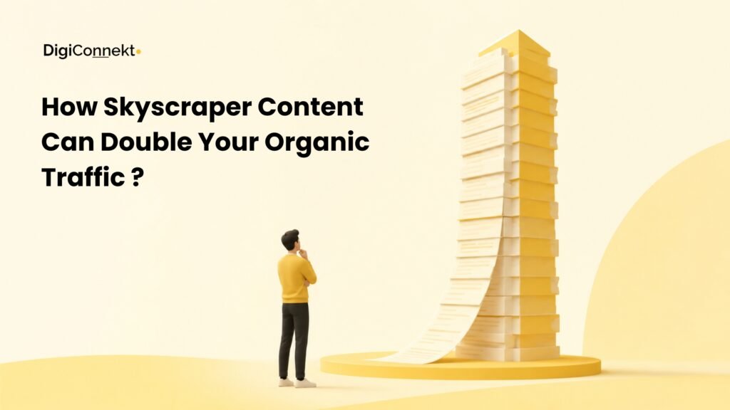 How Skyscraper Content Can Double Your Organic Traffic