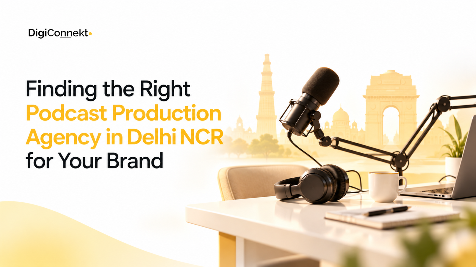 Finding the Right Podcast Production Agency in Delhi NCR for Your Brand